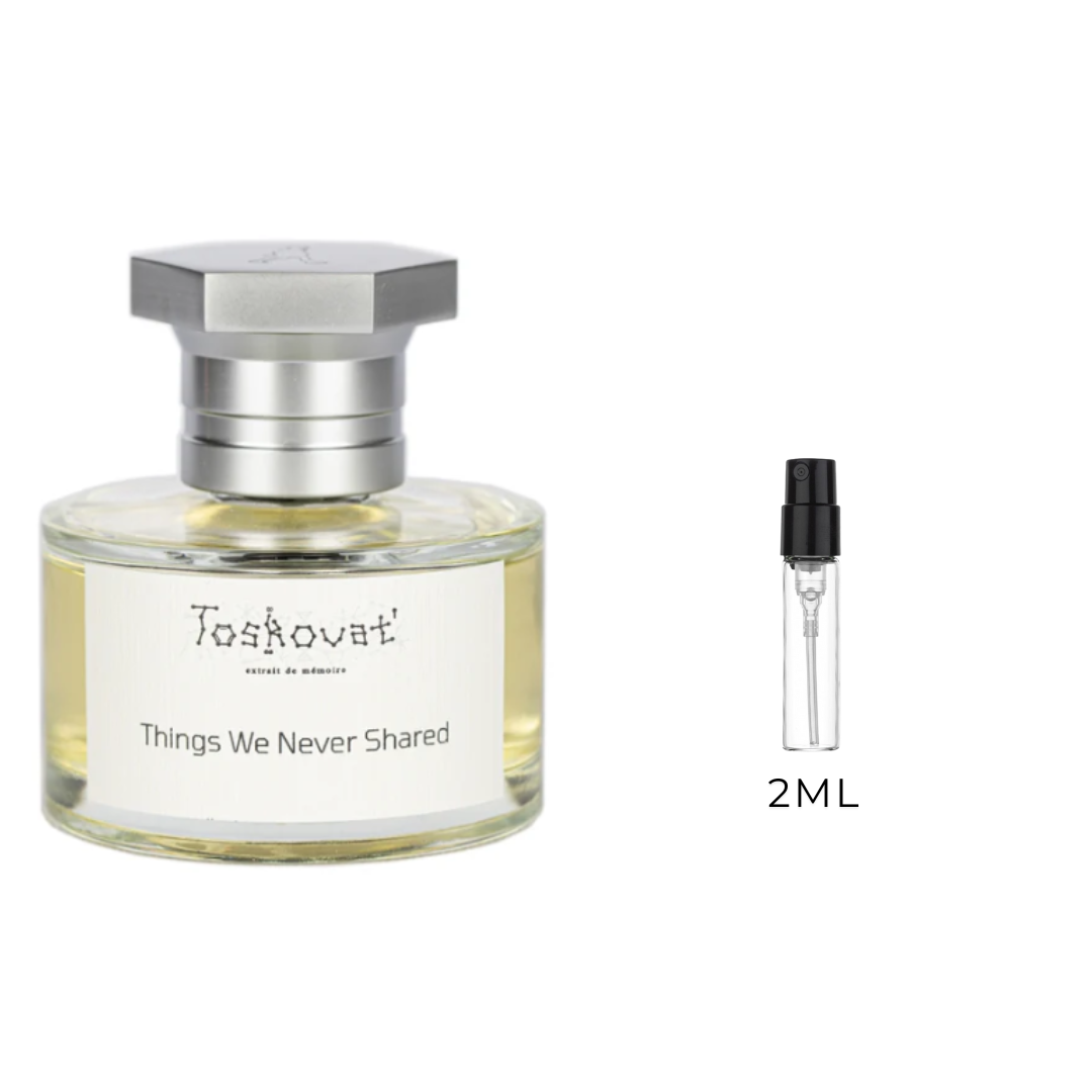 Toskovat Things We Never Shared - odlewka 2ml